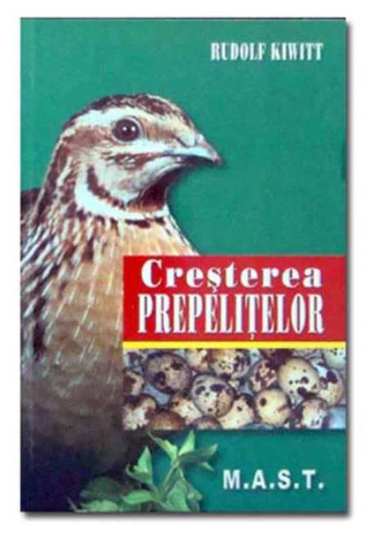 Cresterea prepelitelor, Editura M.A.S.T