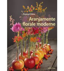 Aranjamente florale moderne, Editura Casa